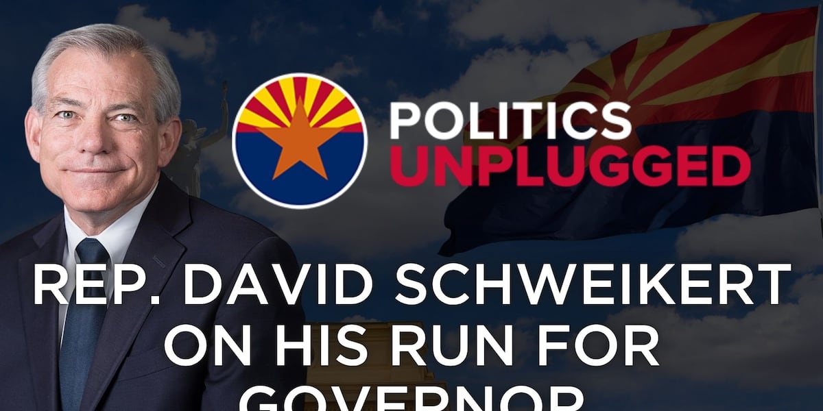Politics Unplugged Podcast: Rep. David Schweikert on his run for Governor
