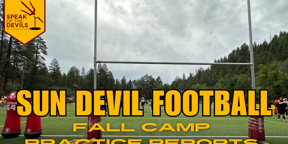 Arizona State 2025 preseason football camp practice reports