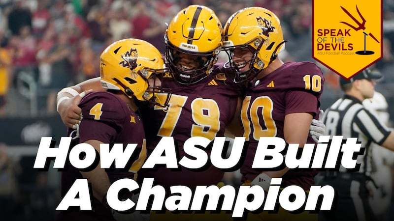Speak of the Devils Podcast: How ASU built a championship roster