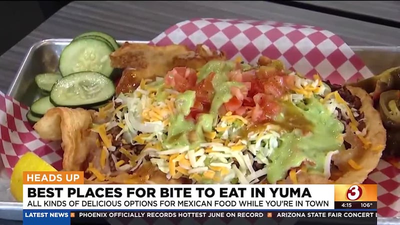 Yuma has many delicious Mexican food options, and Alexandra Rangel checked out some of the best.