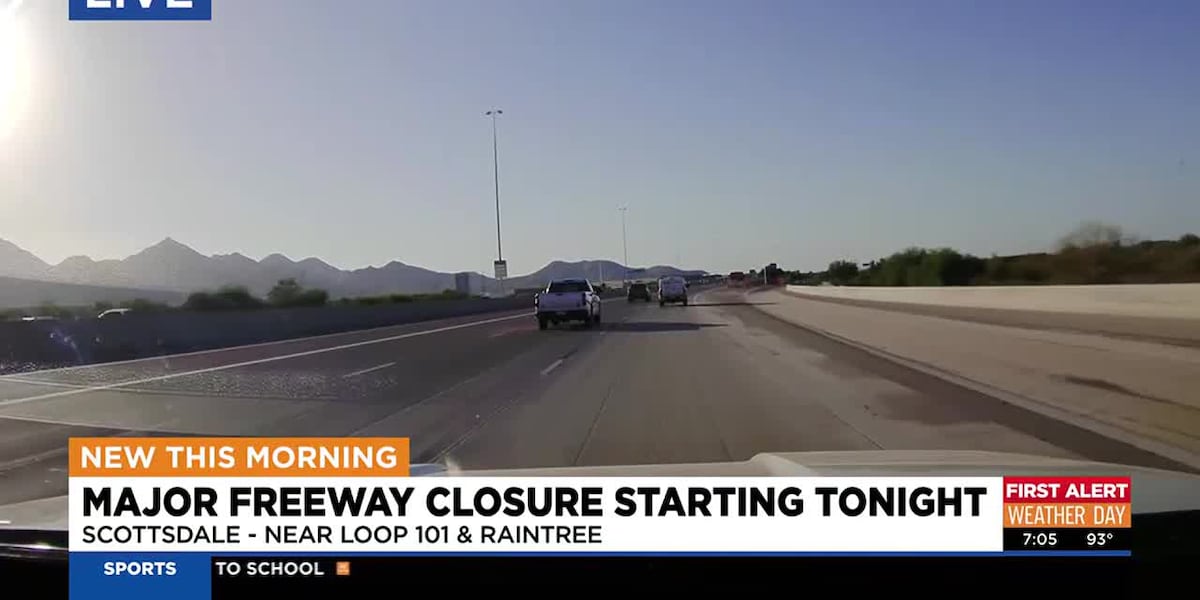Weekend Loop 101, Loop 202 Closures Impact Phoenix, Scottsdale, Chandler Traffic